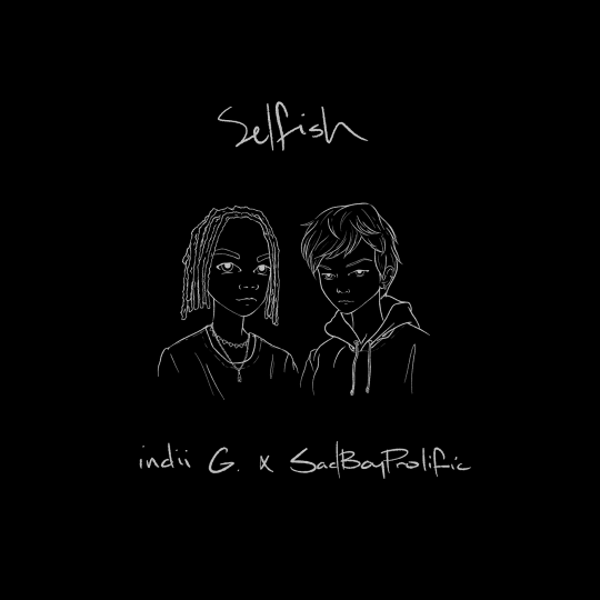 Indii G. - Selfish