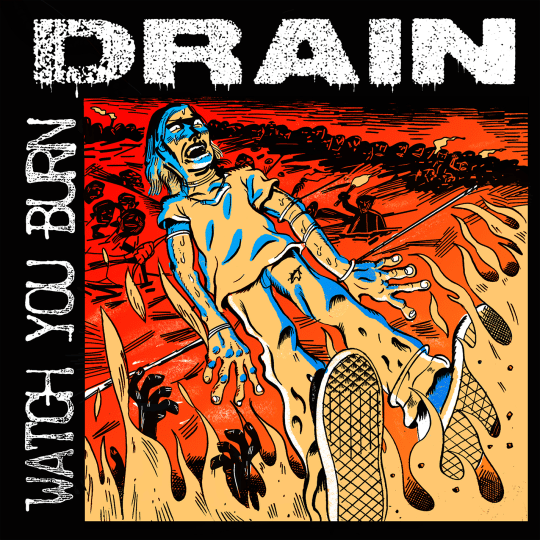 DRAIN - Watch You Burn