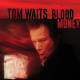 Tom Waits - Blood Money 20th Anniversary
