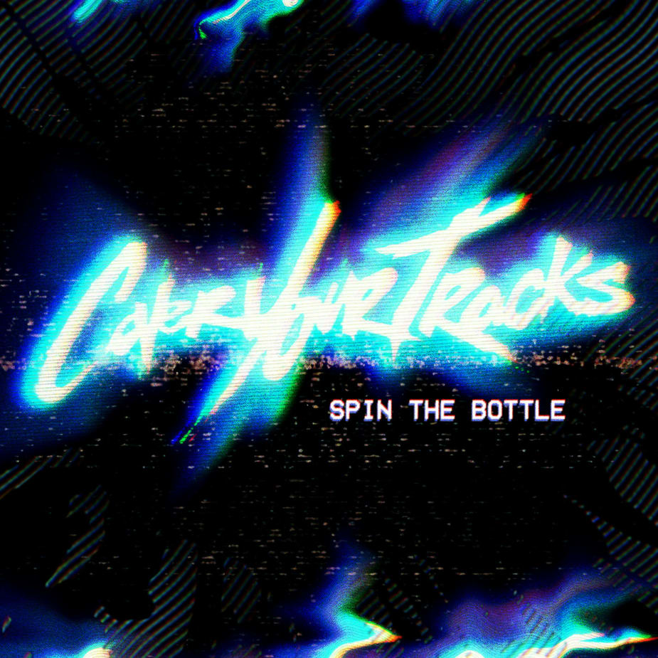 Cover Your Tracks - Spin The Bottle