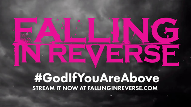 Falling In Reverse Share "God, If You Are Above..."