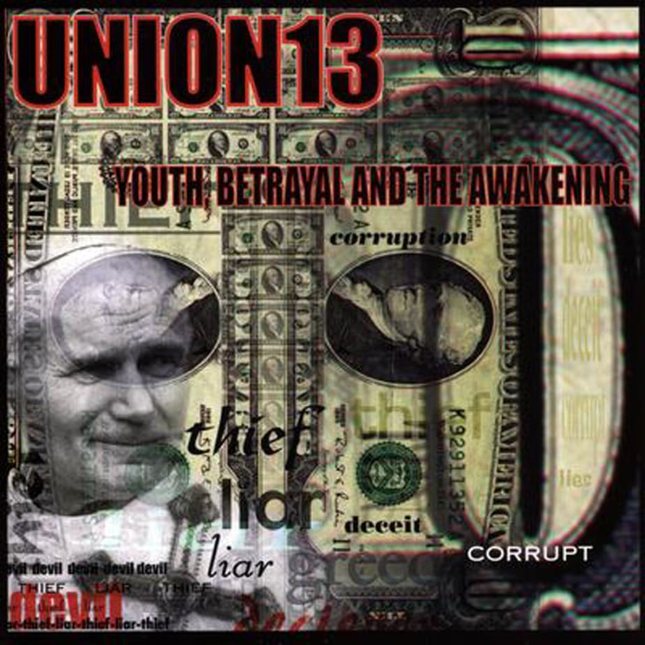 Union 13 - Youth, Betrayal & The Awakening | Epitaph Records Union 13 - Youth, Betrayal & The Awakening | Epitaph Records