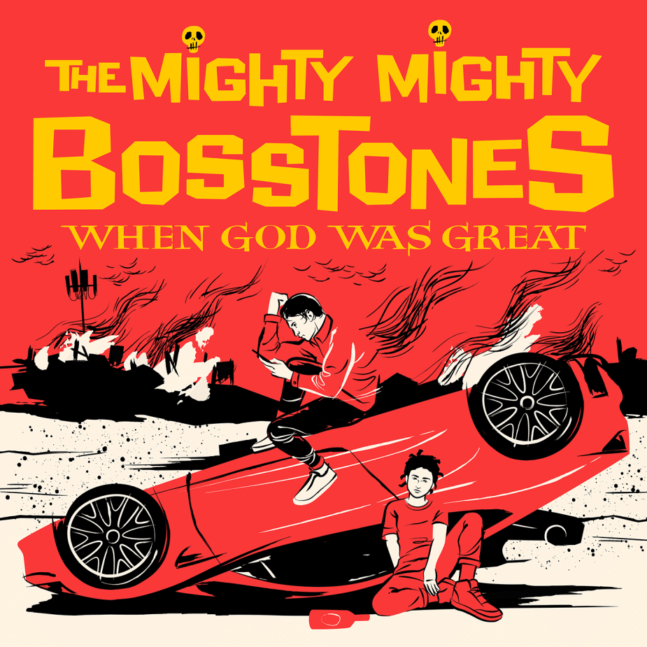 The Mighty Mighty BossToneS - When God Was Great | Epitaph Records