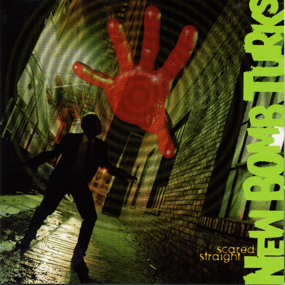 New Bomb Turks - Scared Straight | Epitaph Records