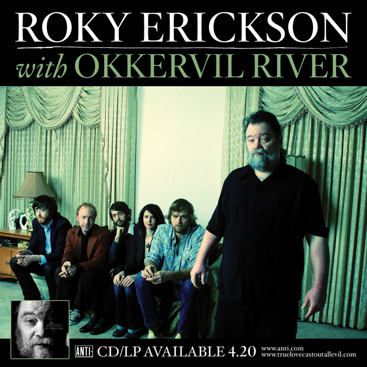 Roky Erickson Okkervil River True Love Cast Out All Evil 