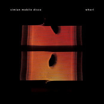 Simian Mobile Disco Announce New Album "Whorl"