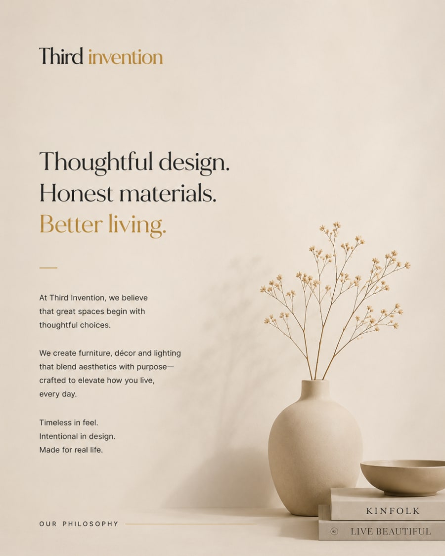 Third Invention — thoughtful design, honest materials