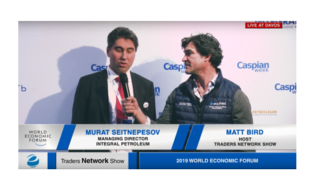 Murat Seitnepesov WEF19 Matt Bird Interview on Traders Network Show -  Equities News - Oil & Gas 360