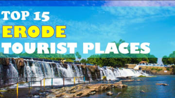 “ERODE” Top 15 Tourist Places | Erode Tourism | Best Places to Visit in Erode