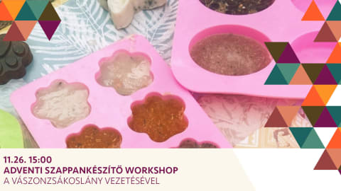 Szappankészítő workshop a Vászonzsákoslánnyal 