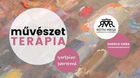 Művészetterápia workshop // SZEREPEINK