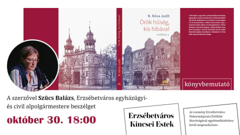 N. Kósa Judit - Örök hűség kis hibával - könyvbemutató