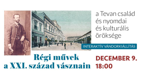 A Tevan család nyomdai és kulturális öröksége - interaktív vándorkiállítás