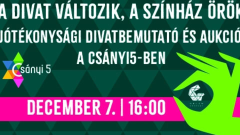 A divat változik, a színház örök!