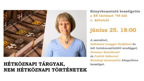 Hétköznapi tárgyak, nem hétköznapi történetek - könyvbemutató