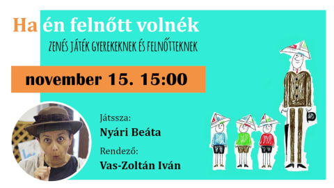 Ha én felnőtt volnék