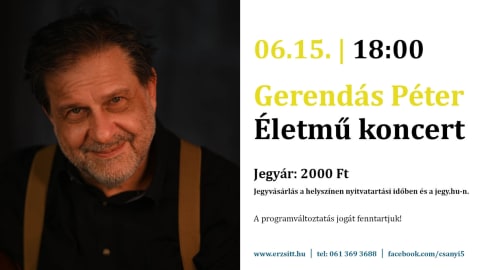 Gerendás Péter Életmű Koncert