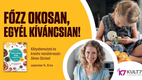 Főzz okosan, egyél kíváncsian! - HVG könyvbemutató