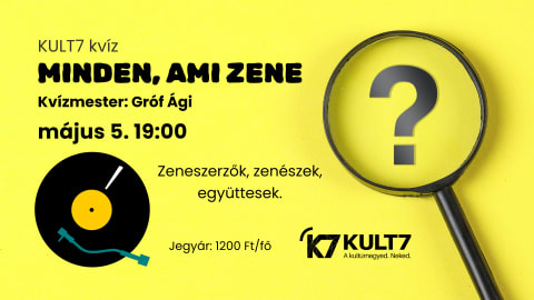 KULT7 KVÍZ – Minden, ami zene