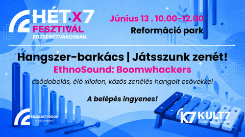 HÉTSZER7 FESZTIVÁL – Hangszer-barkács / Játsszunk zenét!