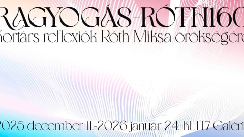 RAGYOGÁS: KIÁLLÍTÁSMEGNYITÓ A KULT7 GALÉRIÁBAN