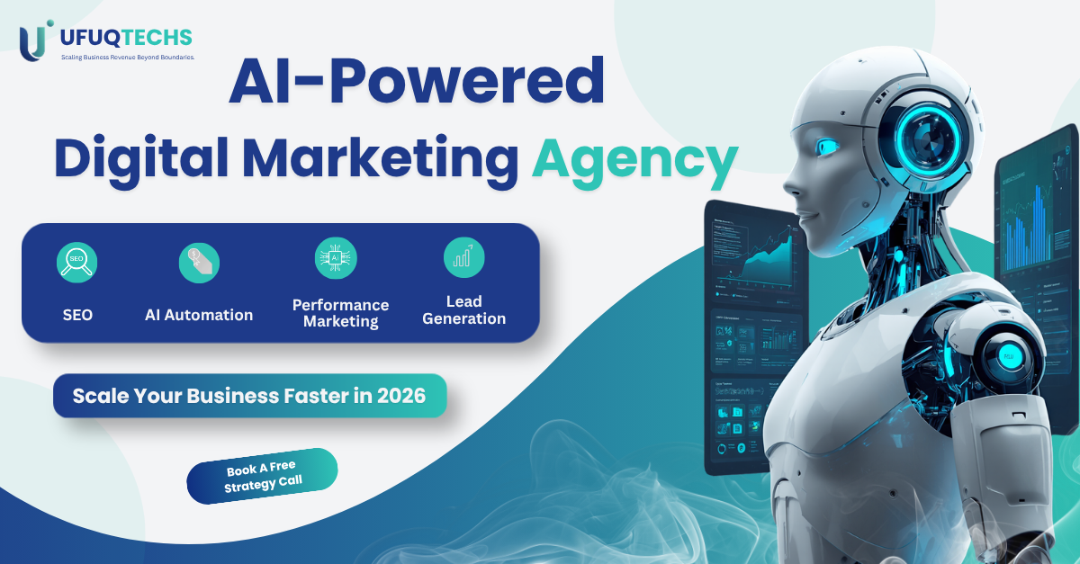 AI-Powered Digital Marketing Agency That Helps Businesses Scale Faster in 2026