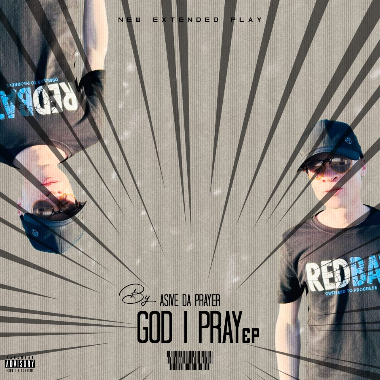 God I pray EP By Asive Da Prayer 