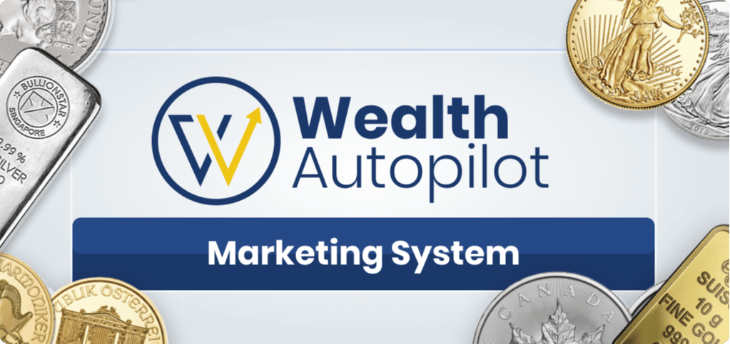 Why Wealth Autopilot Will Explode Your 7k Metals Business