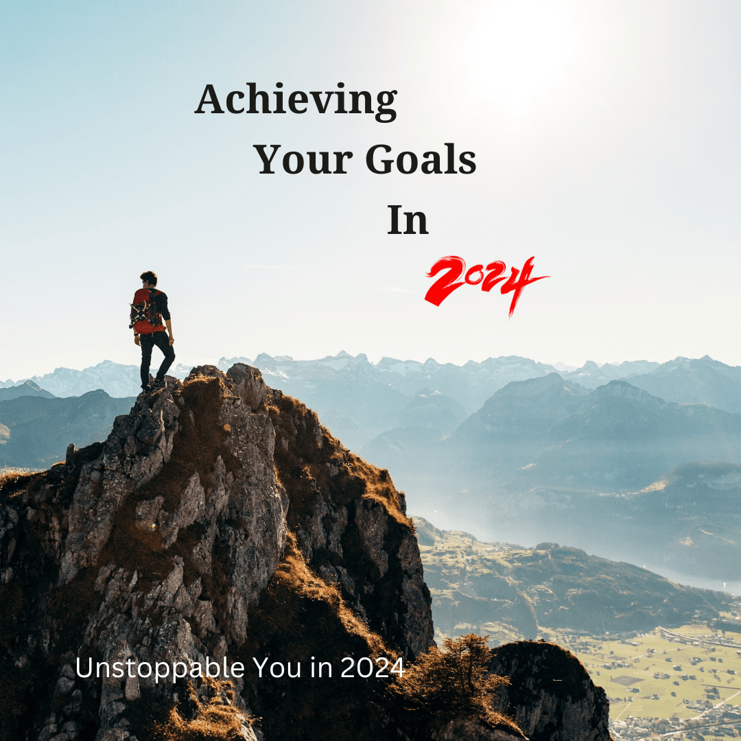 2024 Your Year To Be Unstoppable