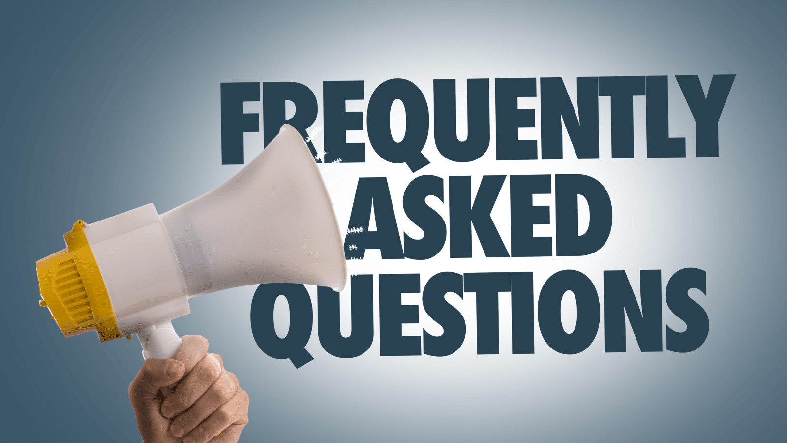 Frequently Asked Questions