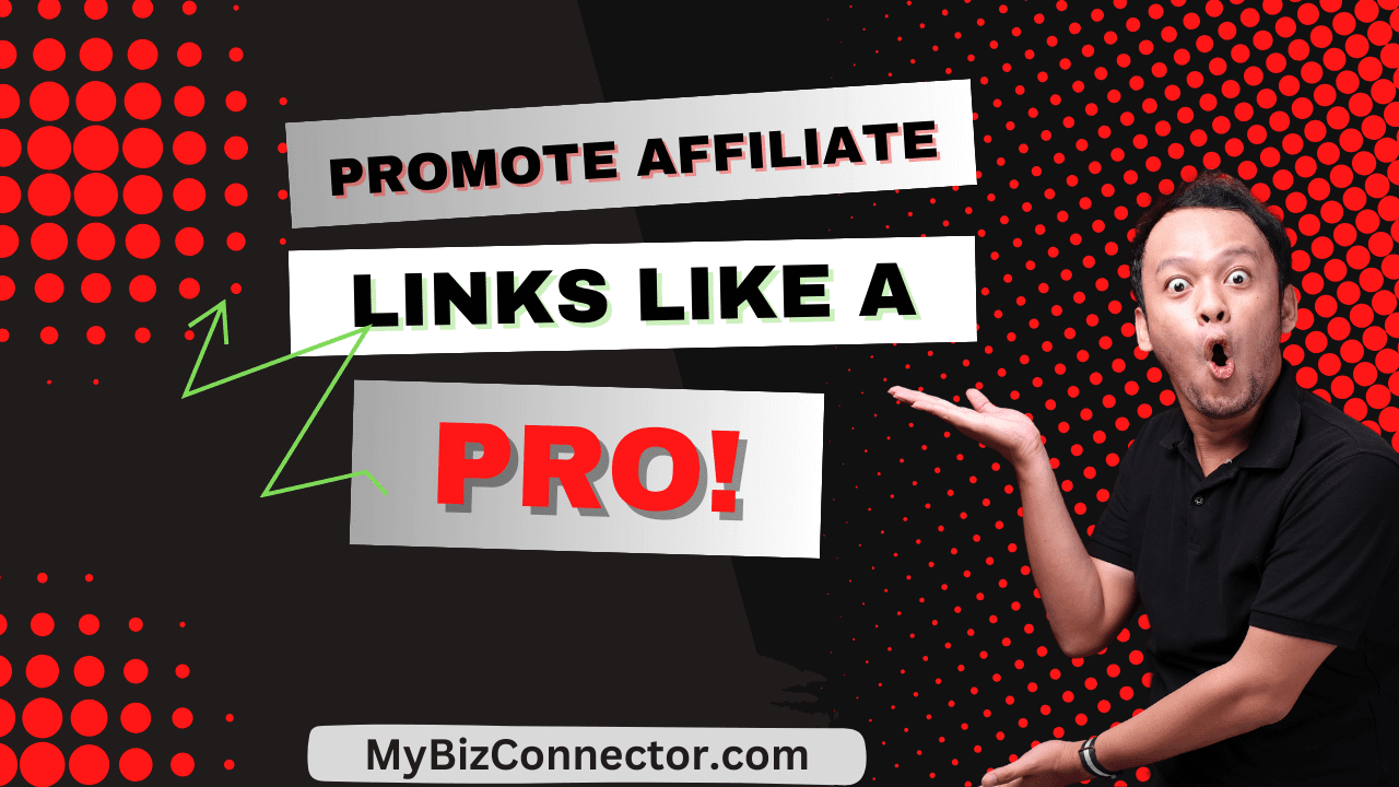 Promote Affiliate Links Like
