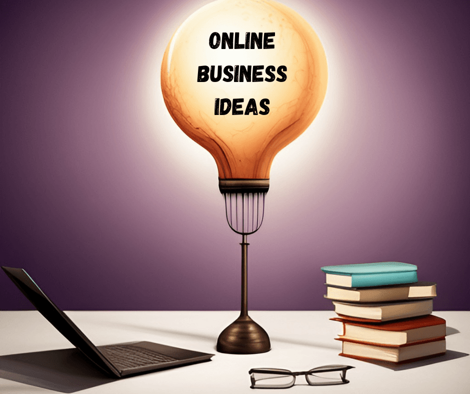 Online Business Ideas