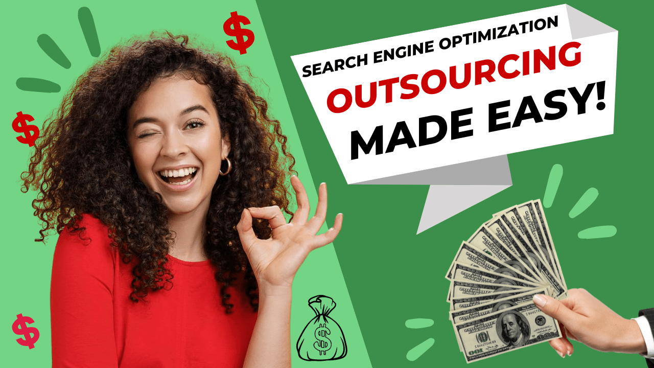Search Engine Optimization Outsourcing