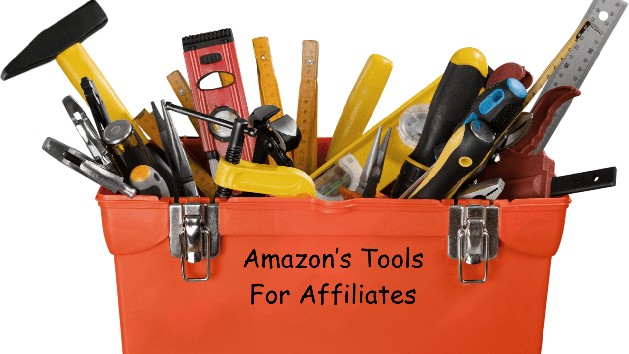 Amazon’s Tools for Affiliates