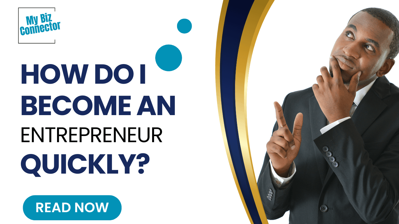 How Do I Become   an Entrepreneur