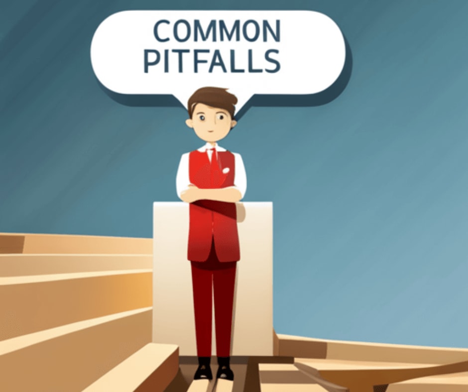 Common Pitfalls