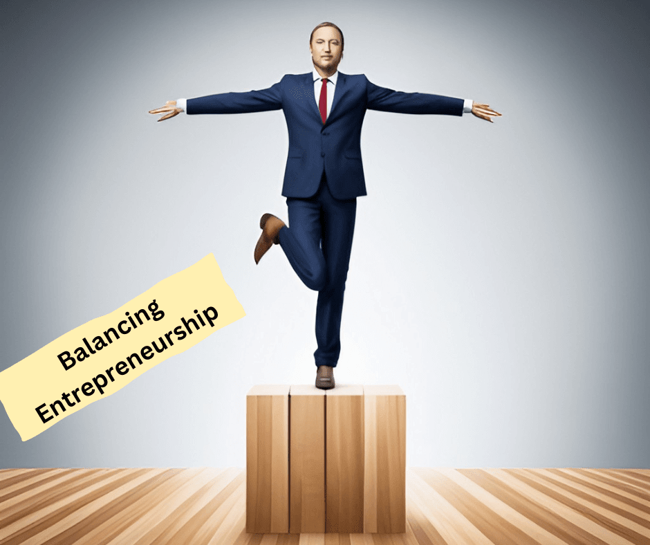 Balancing Entrepreneurship