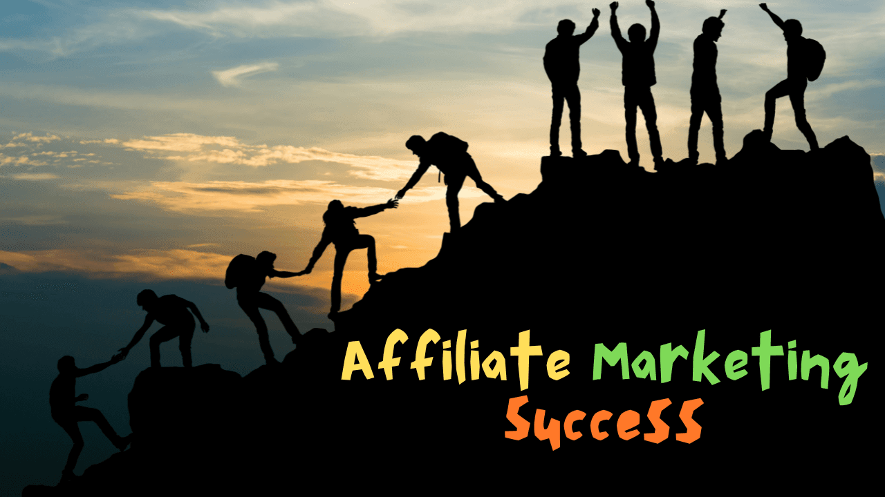 Affiliate Marketing Success