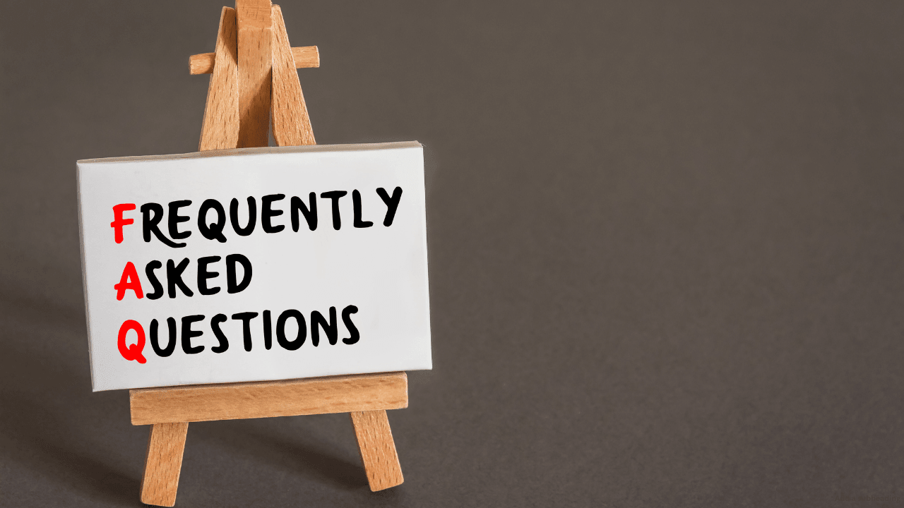 Frequently Asked Questions