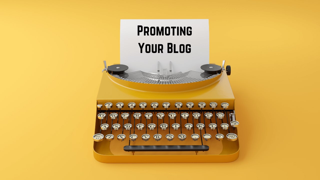 Promoting Your Blog
