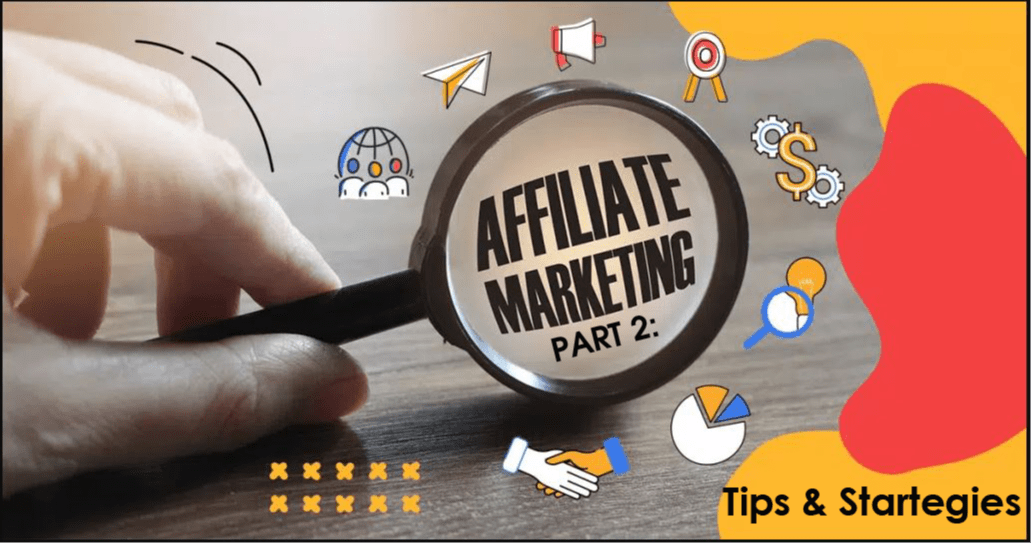 Affiliate Marketing Tips and Strategies