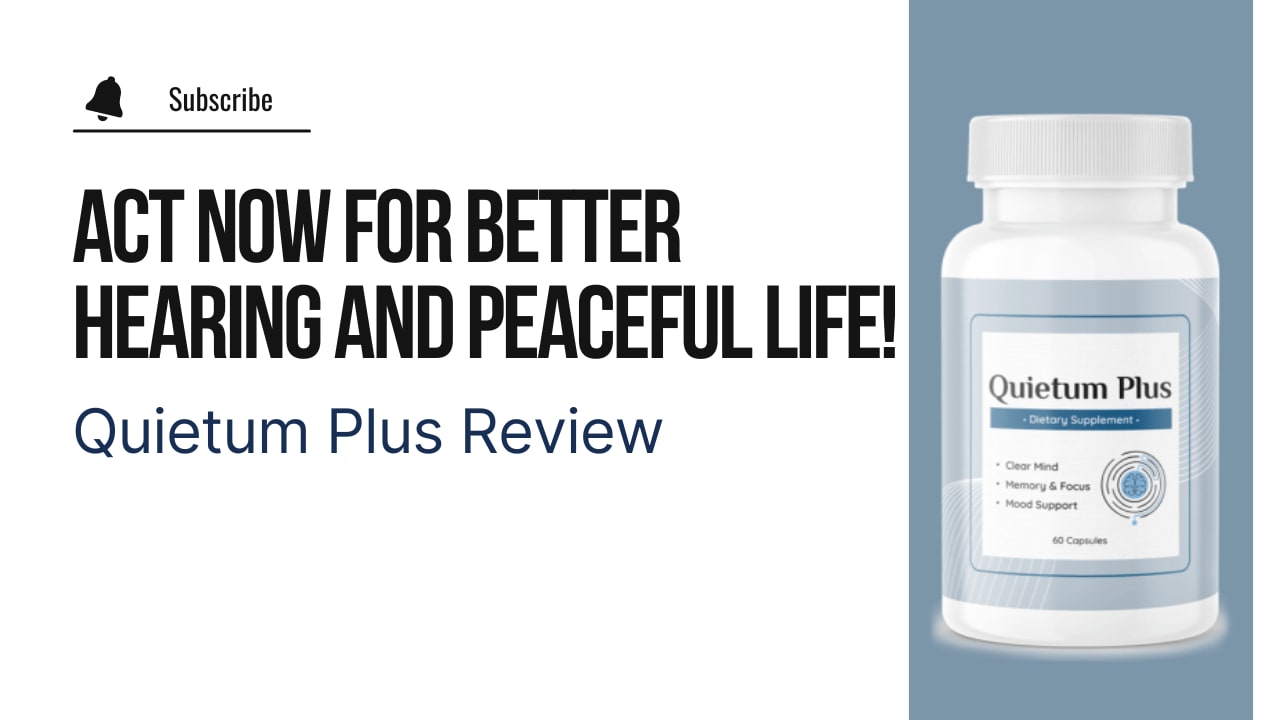 Quietum Plus: The Ultimate Natural Solution for Better Hearing and Peaceful Life - Act Now!