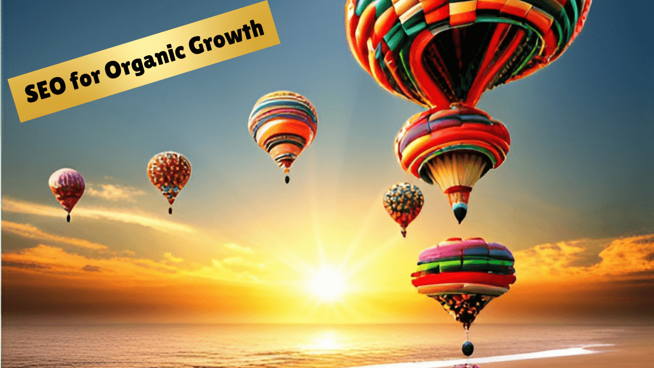 SEO for Organic Growth
