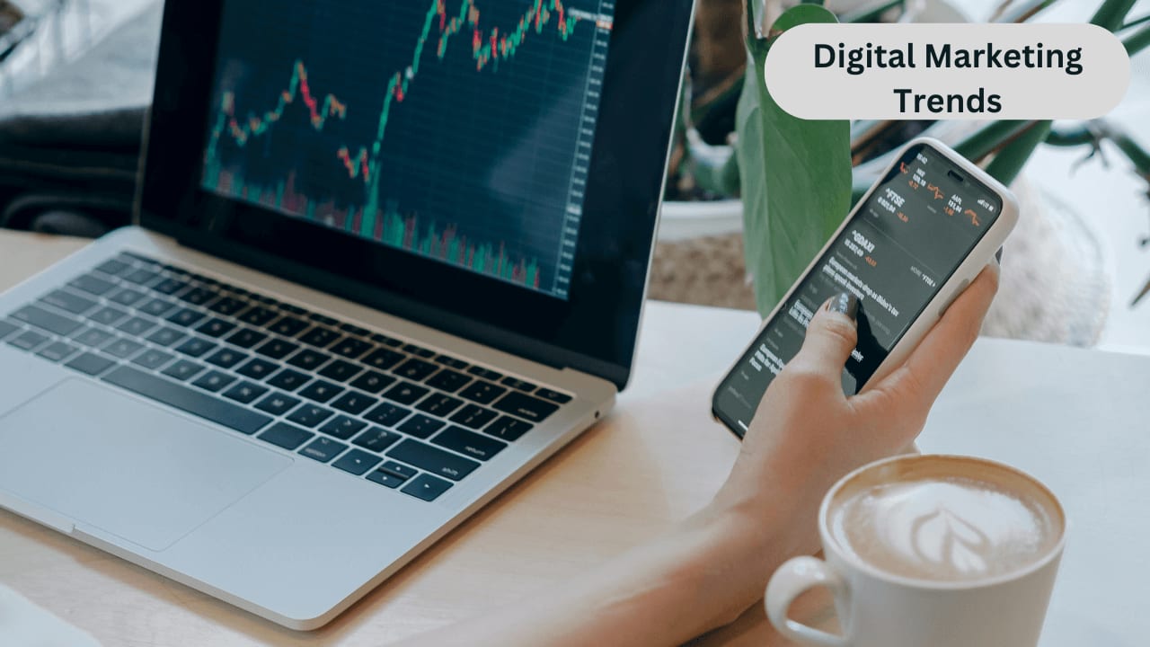Digital Marketing Trends