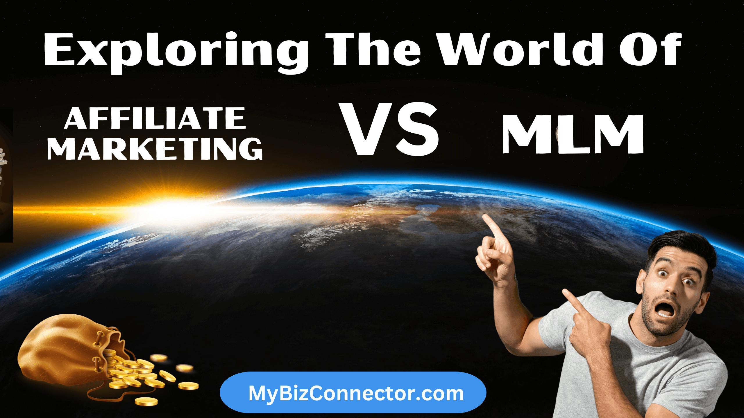 Exploring The World of Affiliate Marketing vs MLM