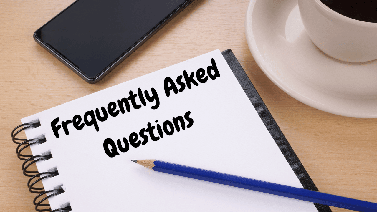 Frequently Asked Questions