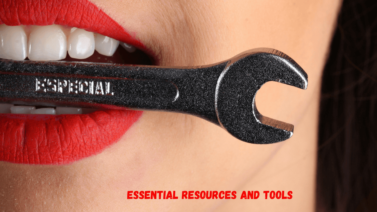 Essential Resources and Tools