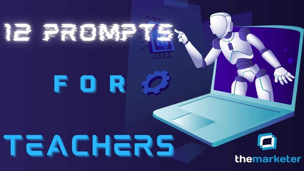 12 Prompts for Teachers
