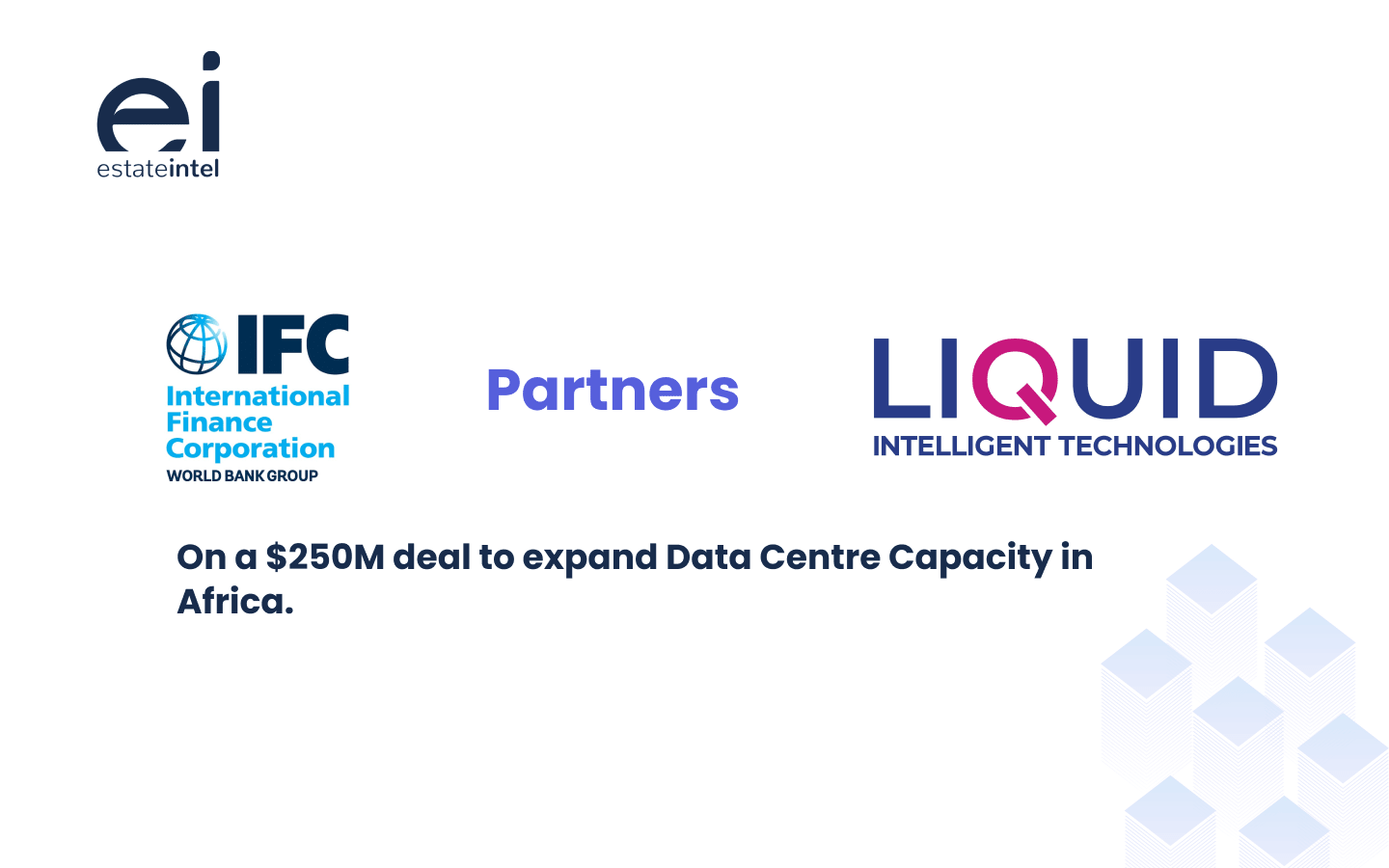 IFC Partners Liquid Technologies on a $250M deal to expand Data Centre Capacity in Africa