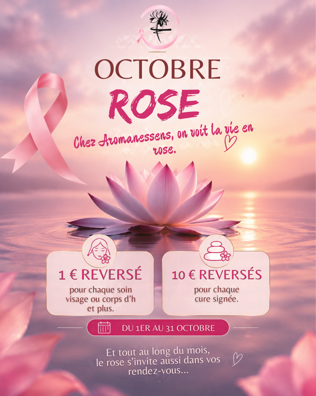 Octobre Rose chez Aromanessens : 1 € reversé pour chaque soin visage ou corps d'1h et plus, 10 € pour chaque cure signée, du 1er au 31 octobre
